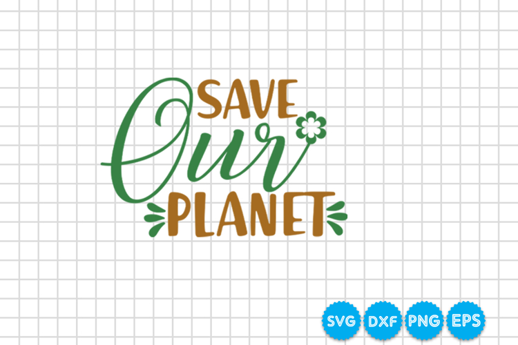 Earth day quotes SVG Design, Earth day SVG Design