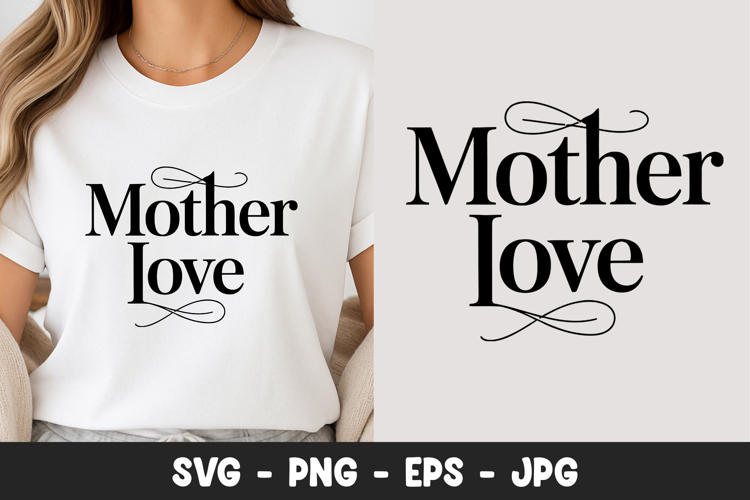 Mother Love Elegant Typography SVG PNG