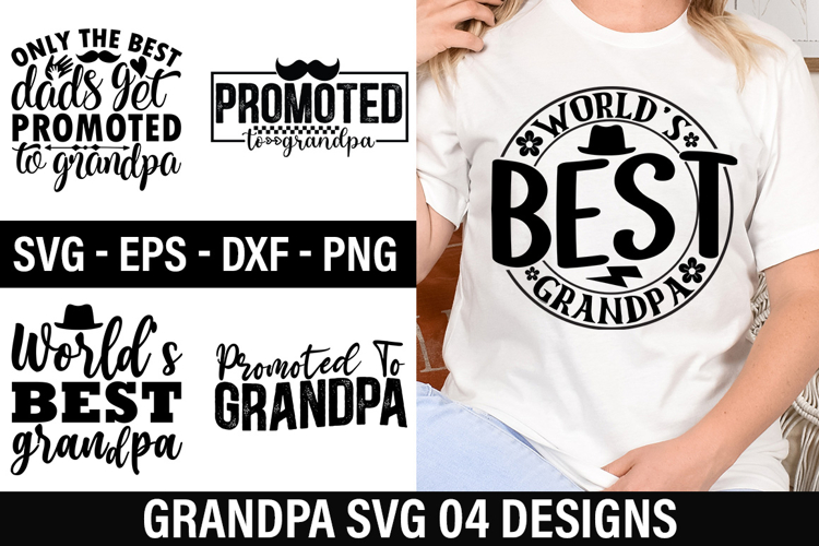 Grandpa SVG Design - only the best dads get promoted to gran