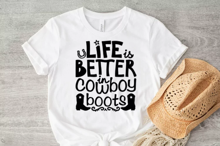 life is better in cowboy boots svg cowboy text cut file svg