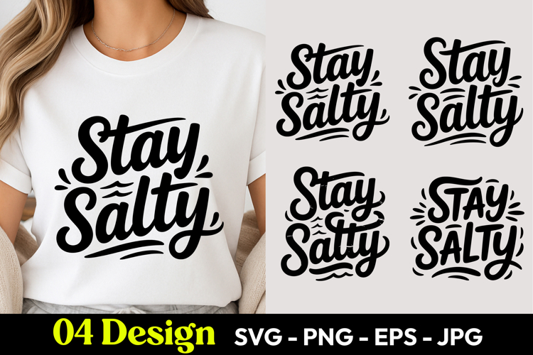 Stay Salty SVG PNG