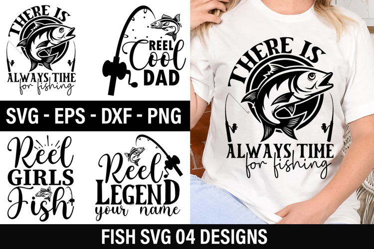 Fishing SVG Design - There is always time for fishing