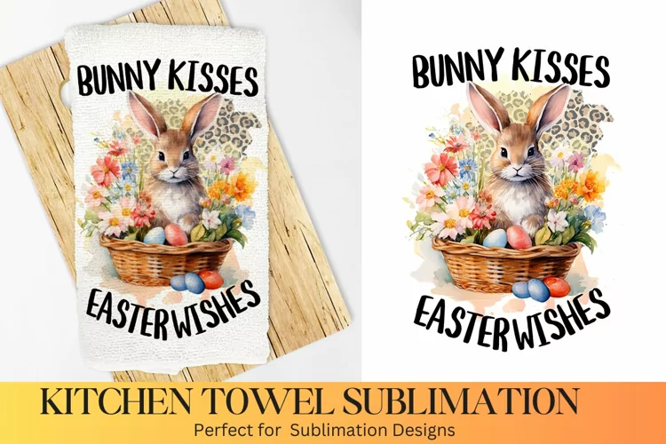 Bunny kisses Easter wishes - Farmhouse Kitchen Towel