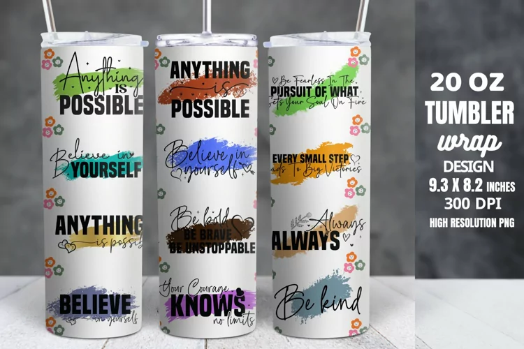 Motivational Quotes Tumbler Wrap Sublimation