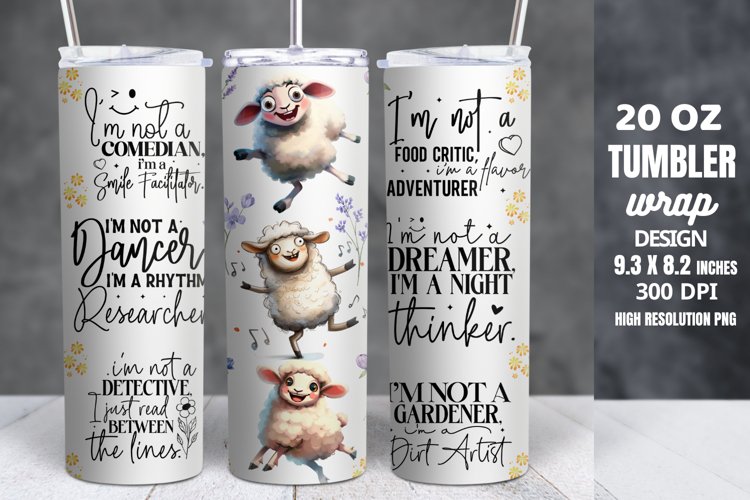 Funny Quotes 20oz Skinny Tumbler Sublimation