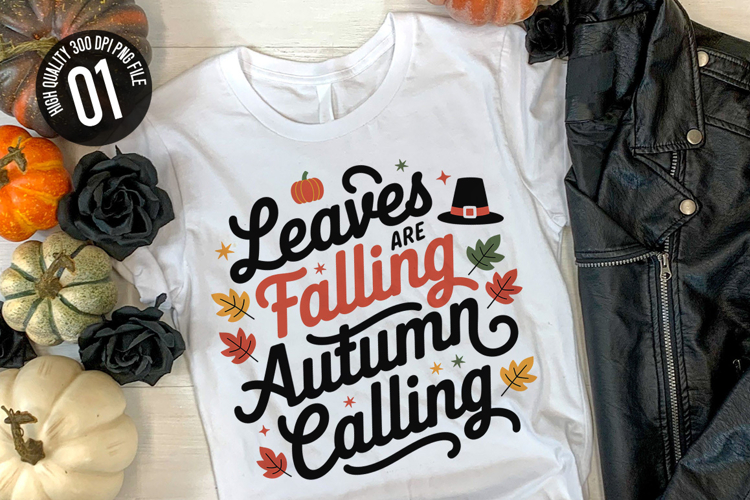 Leaves Are Falling Autumn - Autumn t-shirt Design