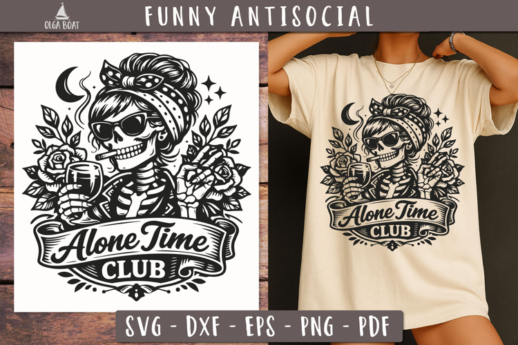 Alone Time Club Skull SVG PNG Funny design
