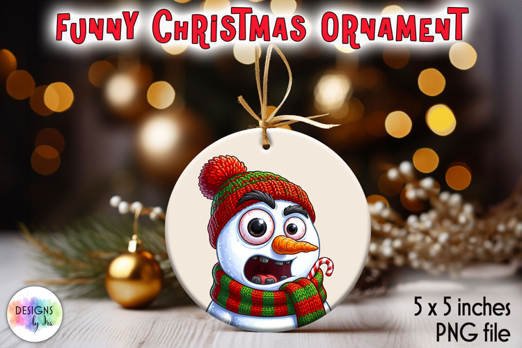 Christmas Ornament Sublimation, Funny Christmas Snowman PNG