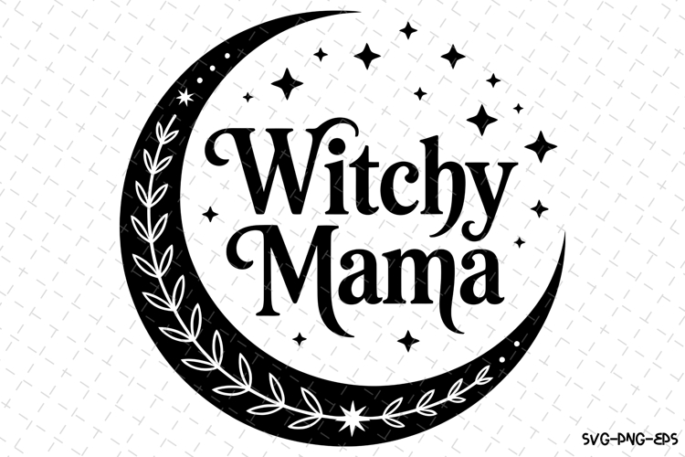 Witchy Mama Svg | Halloween Svg | Svg Cut Files
