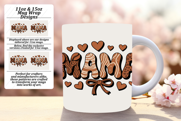 Inspiring 11oz Mug Wrap Png Design , Mama