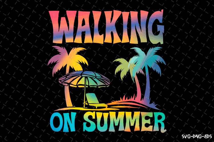 Walking on Summer SVG Design | Summer | SVG Cut files