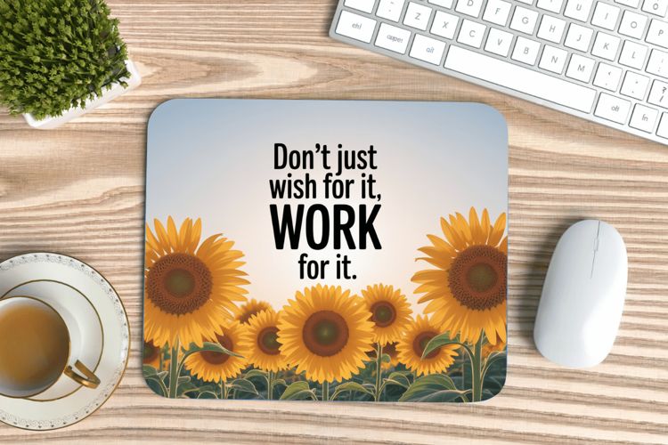 Inspirational Quotes Mouse Pad, Motivational PNG Sublimation