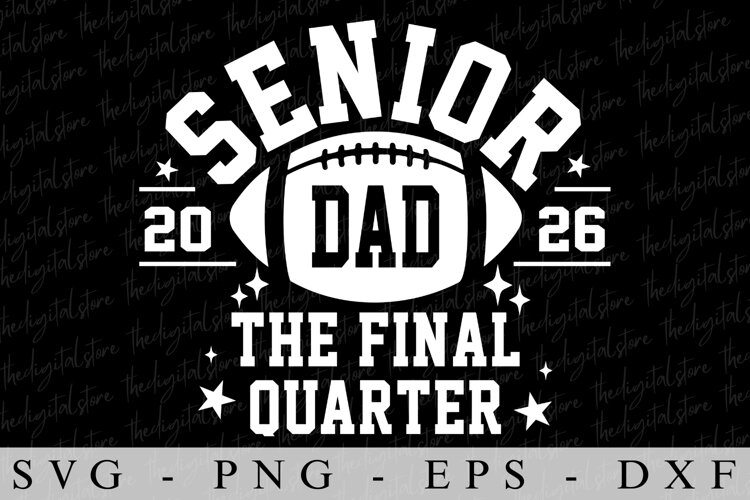 Senior Dad 2026 SVG | SVG Cut files | Cricut example image 1