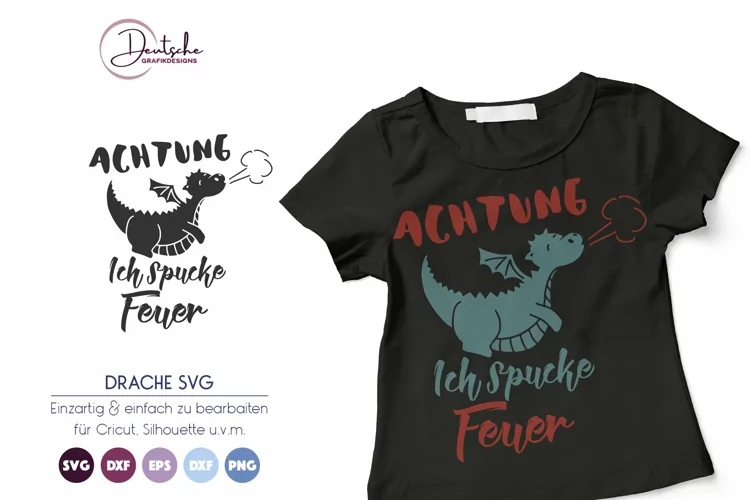 Achtung! Ich spucke Feuer! | Drache SVG
