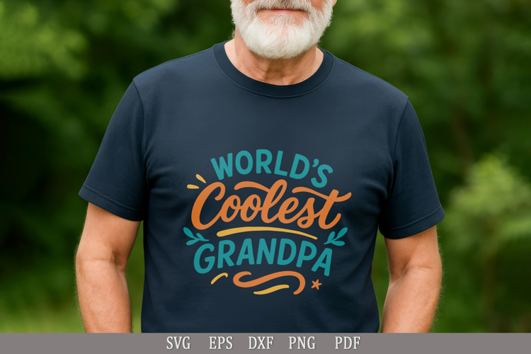 World’s Coolest Grandpa SVG - Funny Grandpa Quote Design