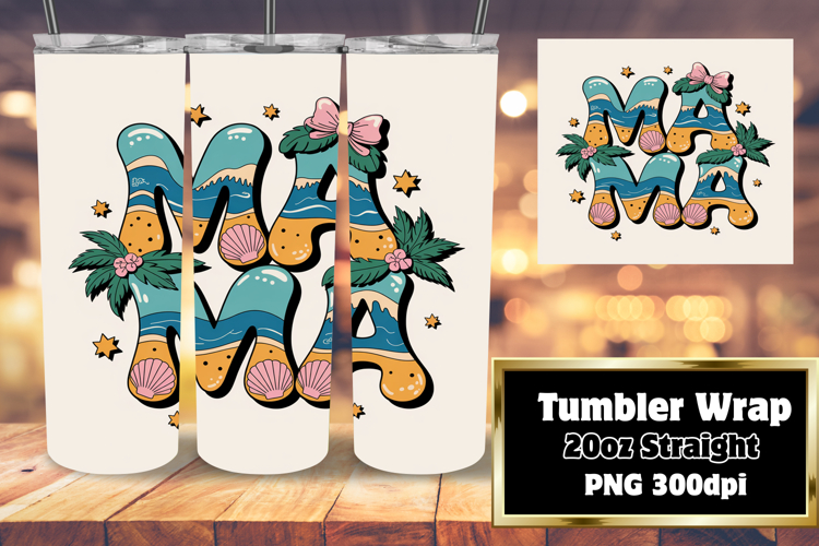 GIFT-WORTHY 20oz Tumbler Template , Mama