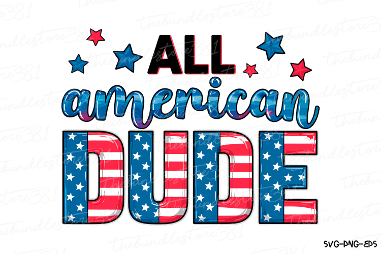 All American Dude Svg | 4th of July Svg | Svg Cut File