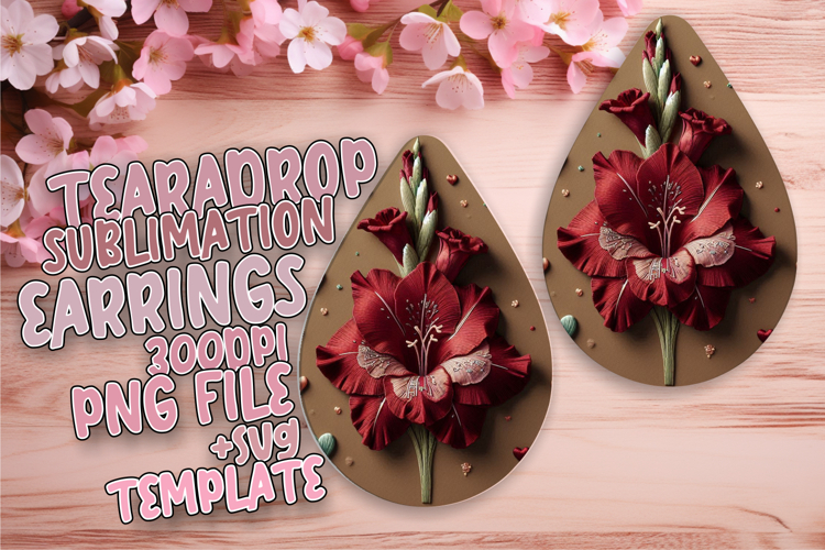 Gorgeous Teardrop Earrings Sublimation Art , 3D Flower