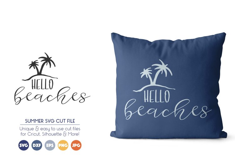 Hello Beaches SVG Cut Files