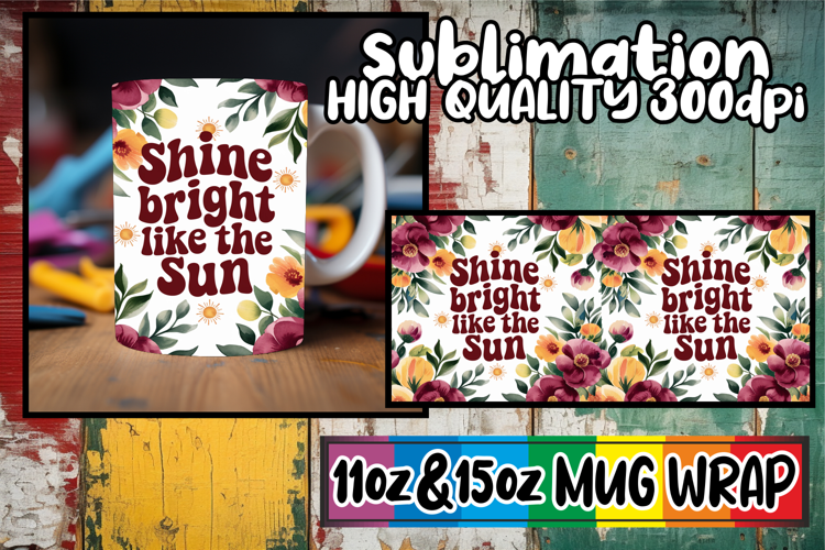 Colorful vibes sublimation print wrap, Flower Quote