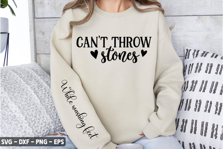 Can't Throw Stones While washing feet - Mother's Day Sleeve example image 1