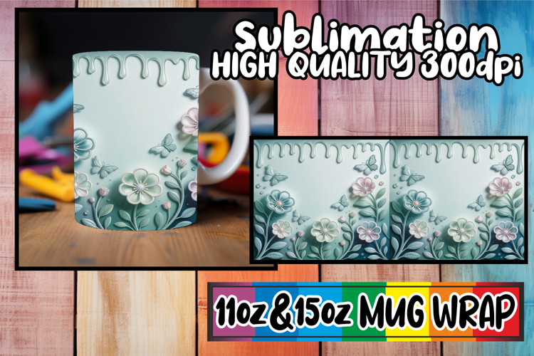 Uplifting moments 11oz 15oz sublimation wrap, 3D Flowers
