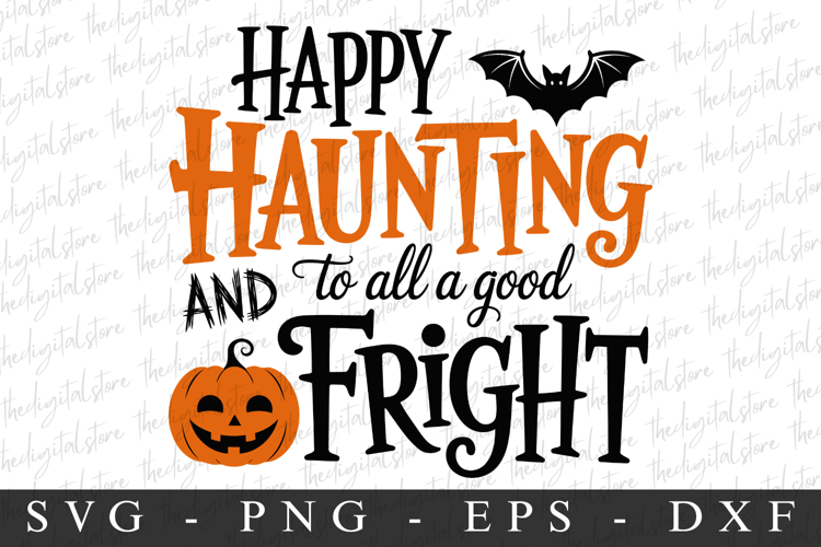 4 Halloween Happy Hunting And To All A Good PNG | Spooky