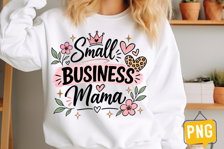 Small Business Mama Sublimation Design,Small Business png