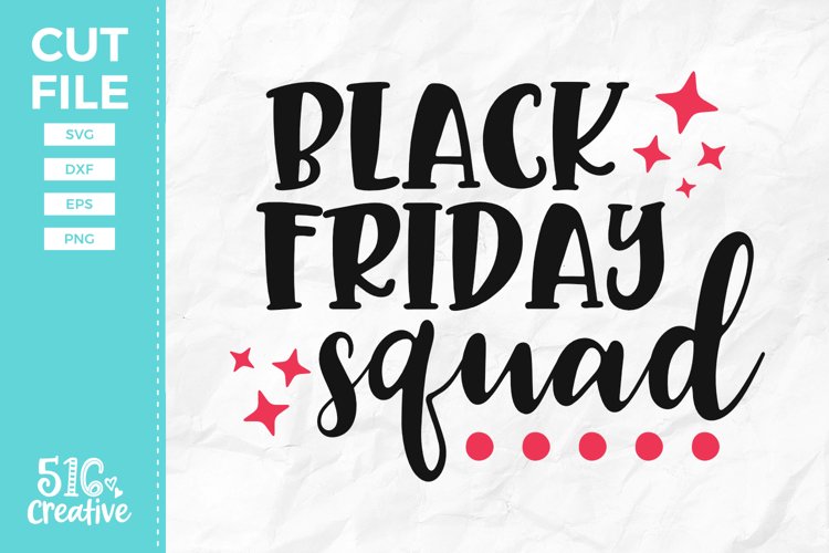 Black Friday Squad SVG DXF EPS PNG example image 1