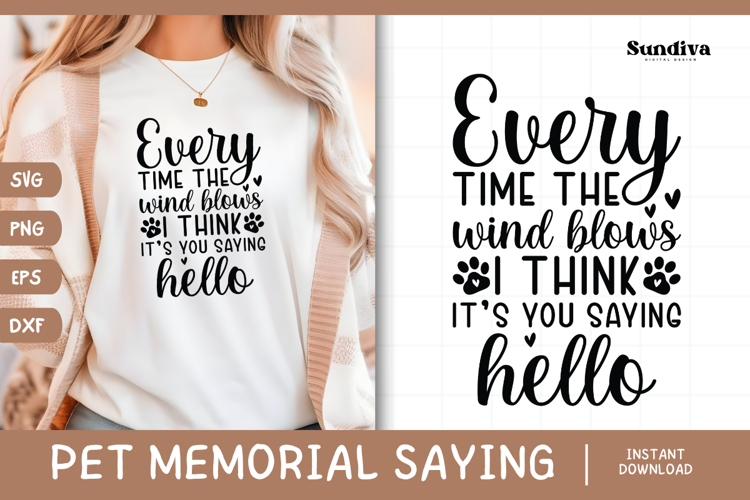 Pet Memorial Quote SVG | I Think Its You Saying Hello