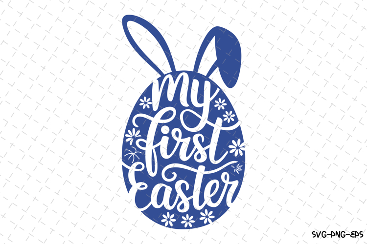 My First Easter Svg Image 23