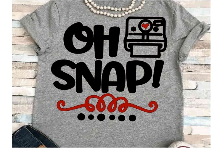 Camera SVG DXF JPEG Silhouette Cameo Cricut Oh snap svg