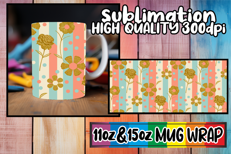 Bright smiles 11oz 15oz mug wrap, Gold Flower