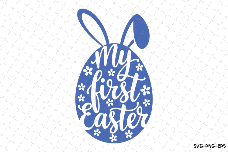 My First Easter Svg Image 22