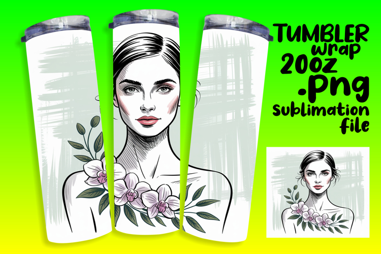 Creative 20oz Artwork for Sublimation , Beauty Woman
