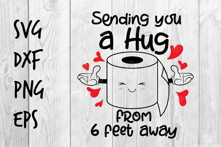 Sending you a hug from 6 feet away SVG design example image 1