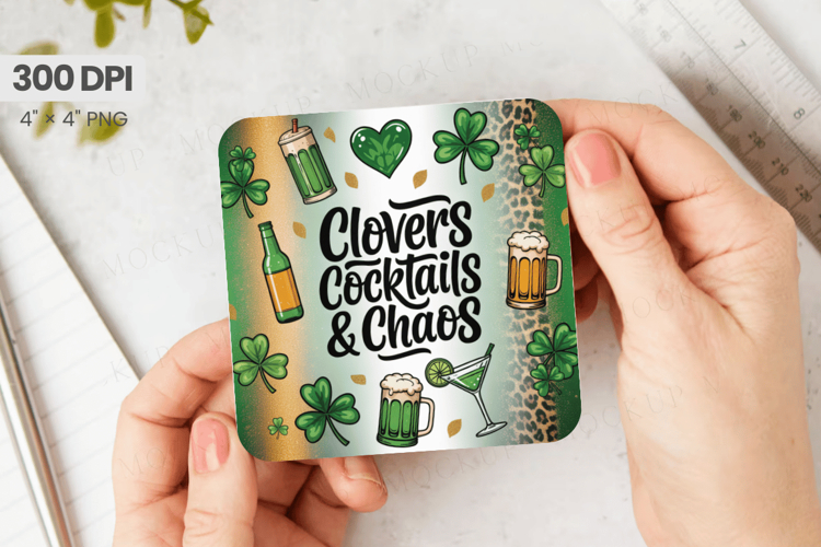 Clovers Cocktails and Chaos Funny Irish Square Coaster PNG S