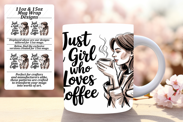 Elegant 15oz Mug Wrap Png Template , Just A Girl