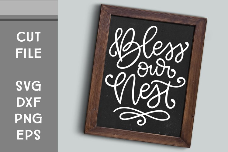 Bless Our Nest, Hand Lettered, Cut File example image 1