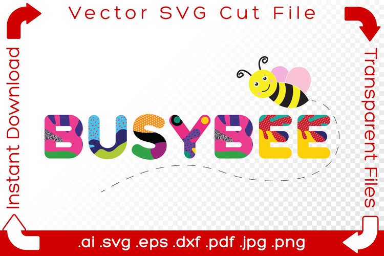 Busy Bee Text Vector SVG Fun Bumblebee Cartoon Word Cut File example image 1