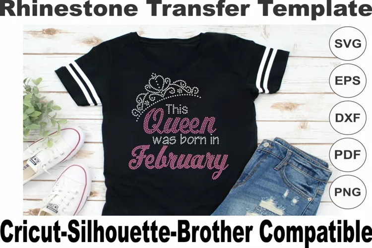 This Queen was born in February Rhinestone SVG Template