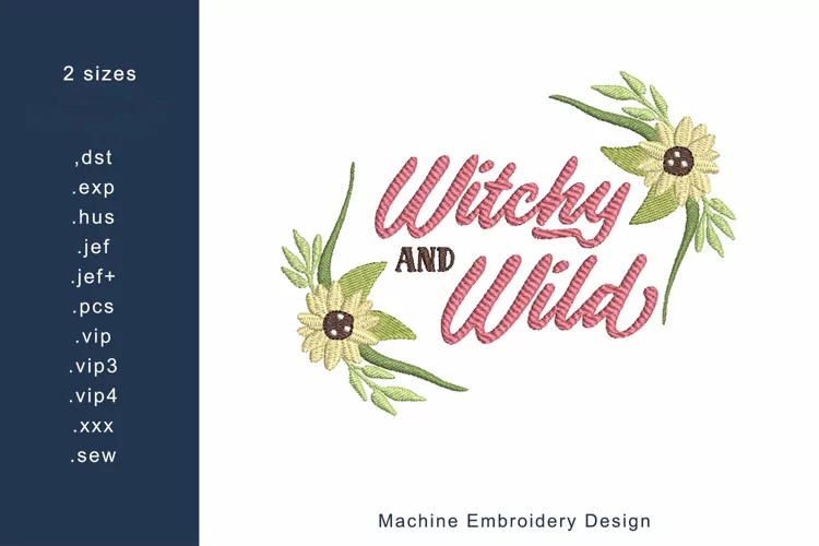 Witchy and Wild Machine Embroidery Design 2 sizes