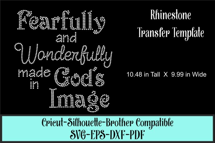 Fearfully and Wonderfully Made Faith Rhinestone SVG Template
