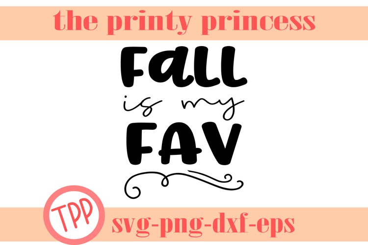 Fall svg, Fall is my fav, Autumn design example image 1