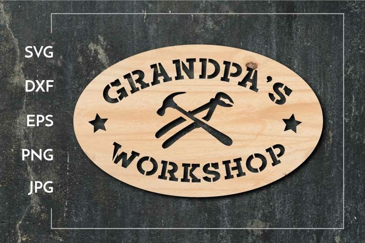 Grandpas workshop SVG - Paper cut - Laser cut