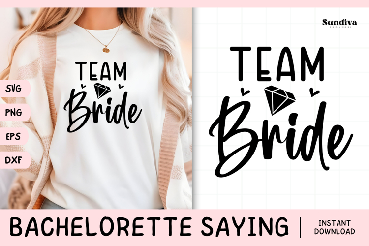 Bachelorette Party Saying SVG | Team Bride example image 1