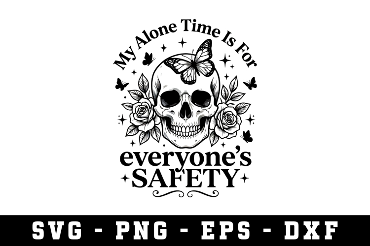 My Alone Time Svg|Sarcastic SVG Cut files |Cricut