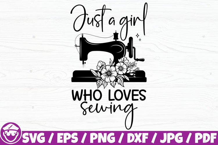 Just A Girl Who Loves Sewing, Floral Sewing Machine example image 1