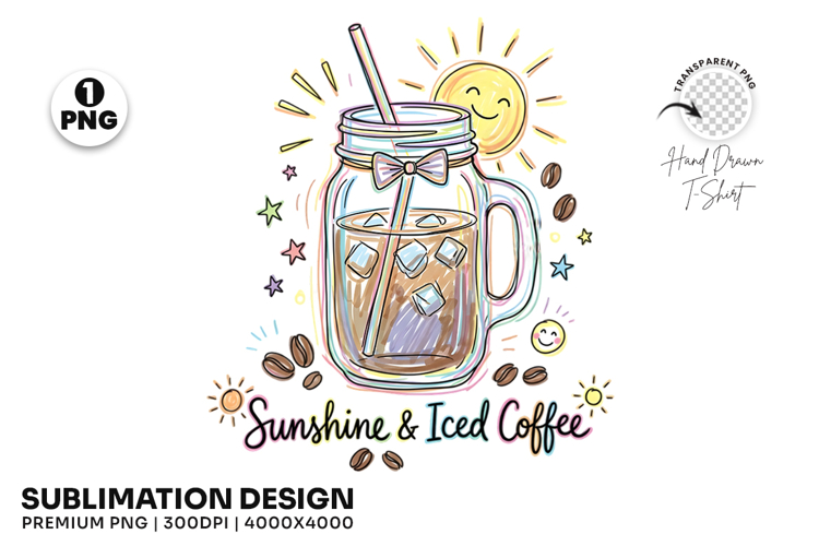 Sunshine and Iced Coffee Summer Sublimation T-Shirt Design