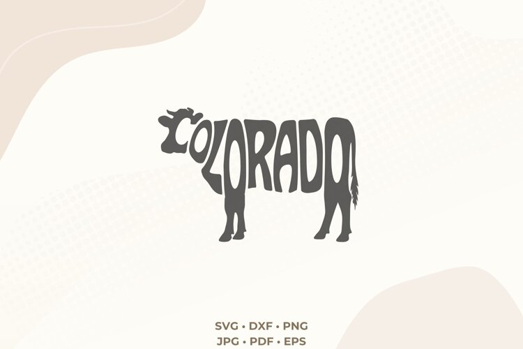 Colorado SVG | Cow Shape Word Art | Ranch PNG | Western Cut example image 1